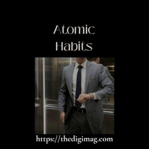 Read more about the article Atomic Habits Summary: How Small Changes Create Massive Life Results