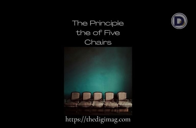 The Principle of the Five Chairs Book Cover Image