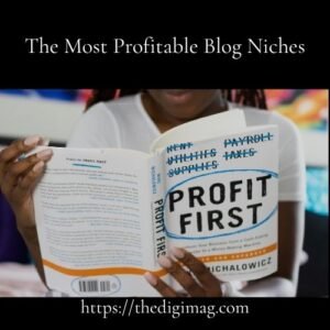 Read more about the article The Most Profitable Blog Niches in 2026: Find the Right Niche for You