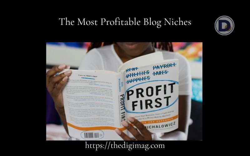 You are currently viewing The Most Profitable Blog Niches in 2026: Find the Right Niche for You