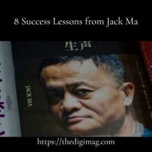 Read more about the article 8 Success Lessons from Jack Ma: A Realistic Approach to Life