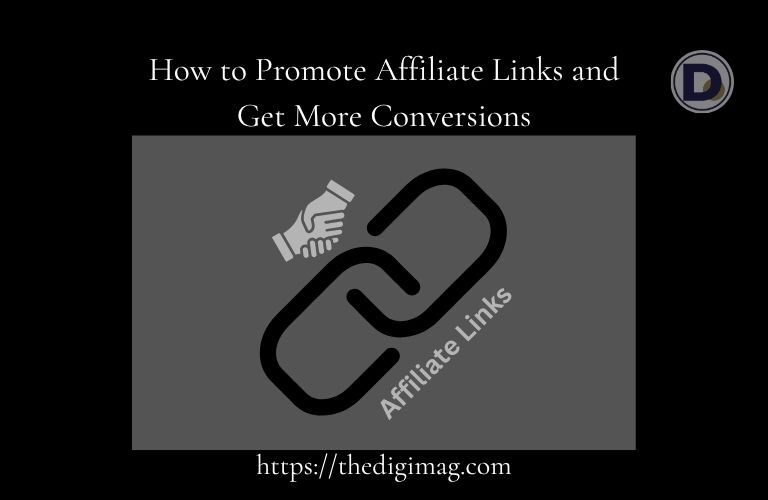 How to Promote Affiliate Links and Get More Conversions - Article Banner
