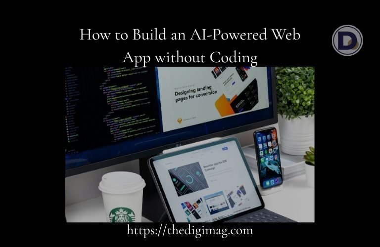 How to Build an AI-Powered Web App without Coding - Article Banner