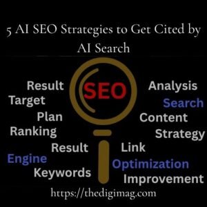 Read more about the article 5 AI SEO Strategies to Get Cited by AI Search in 2027