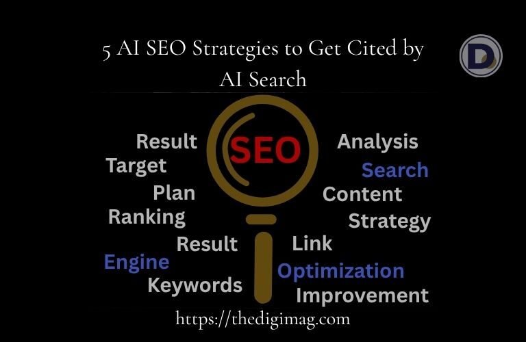 5 AI SEO Strategies to Get Cited by AI Search - Article Banner
