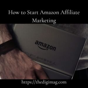 Read more about the article How to Start Amazon Affiliate Marketing in 2026: A Beginner-Friendly Guide