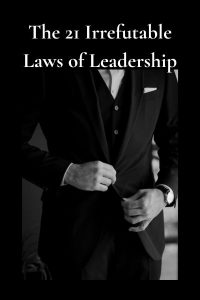The 21 Irrefutable Laws of Leadership - Book Cover