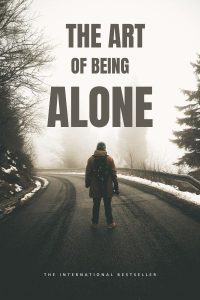 The Art of Being Alone - Book Cover.